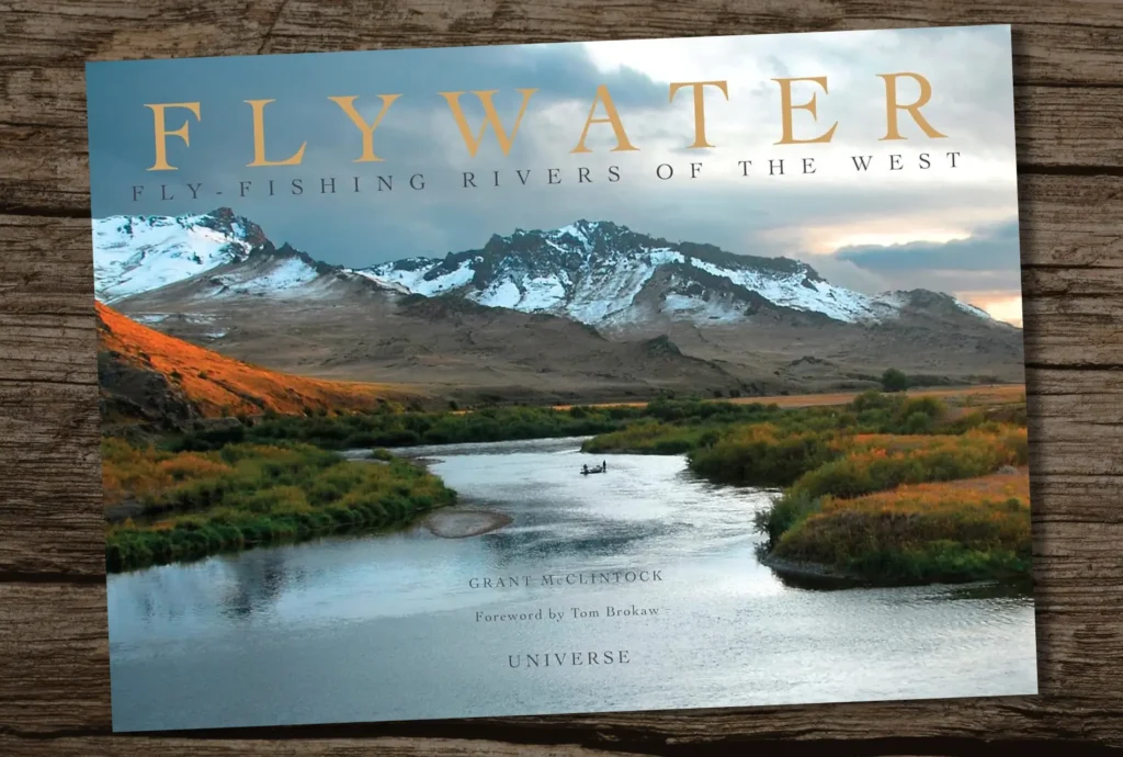 Flywater Fly Fishing Rivers Of The West Best Fishing Books Guides