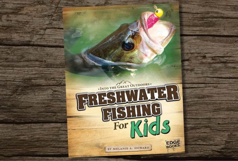 Freshwater Fishing For Kids Best Fishing Books Guides