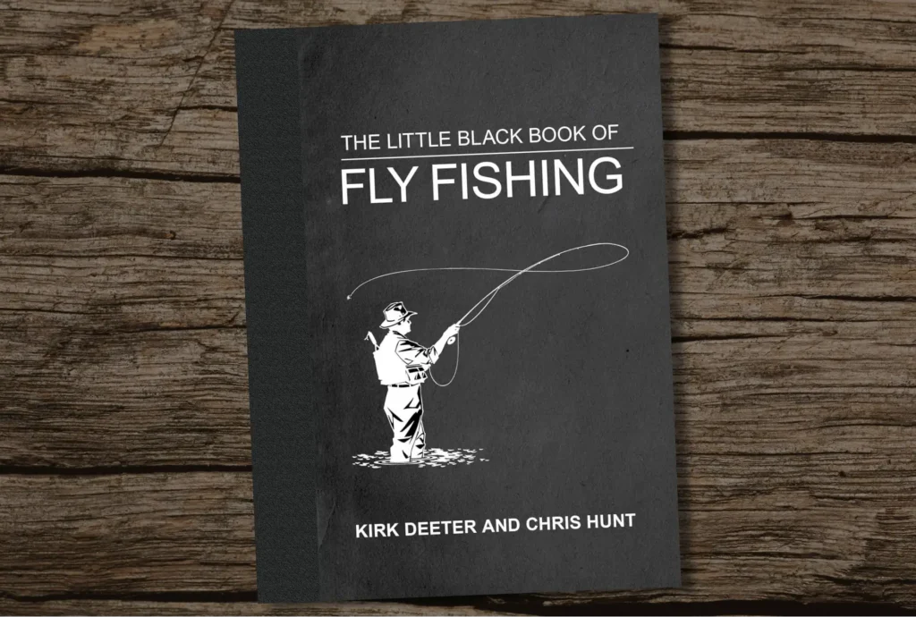 The Little Black Book Of Fly Fishing 201 Tips To Make You A Better Angler Little Books Best Fishing Books Guides