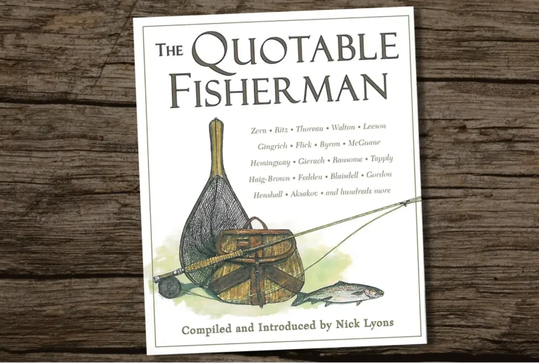 The Quotable Fisherman Best Fishing Books Guides